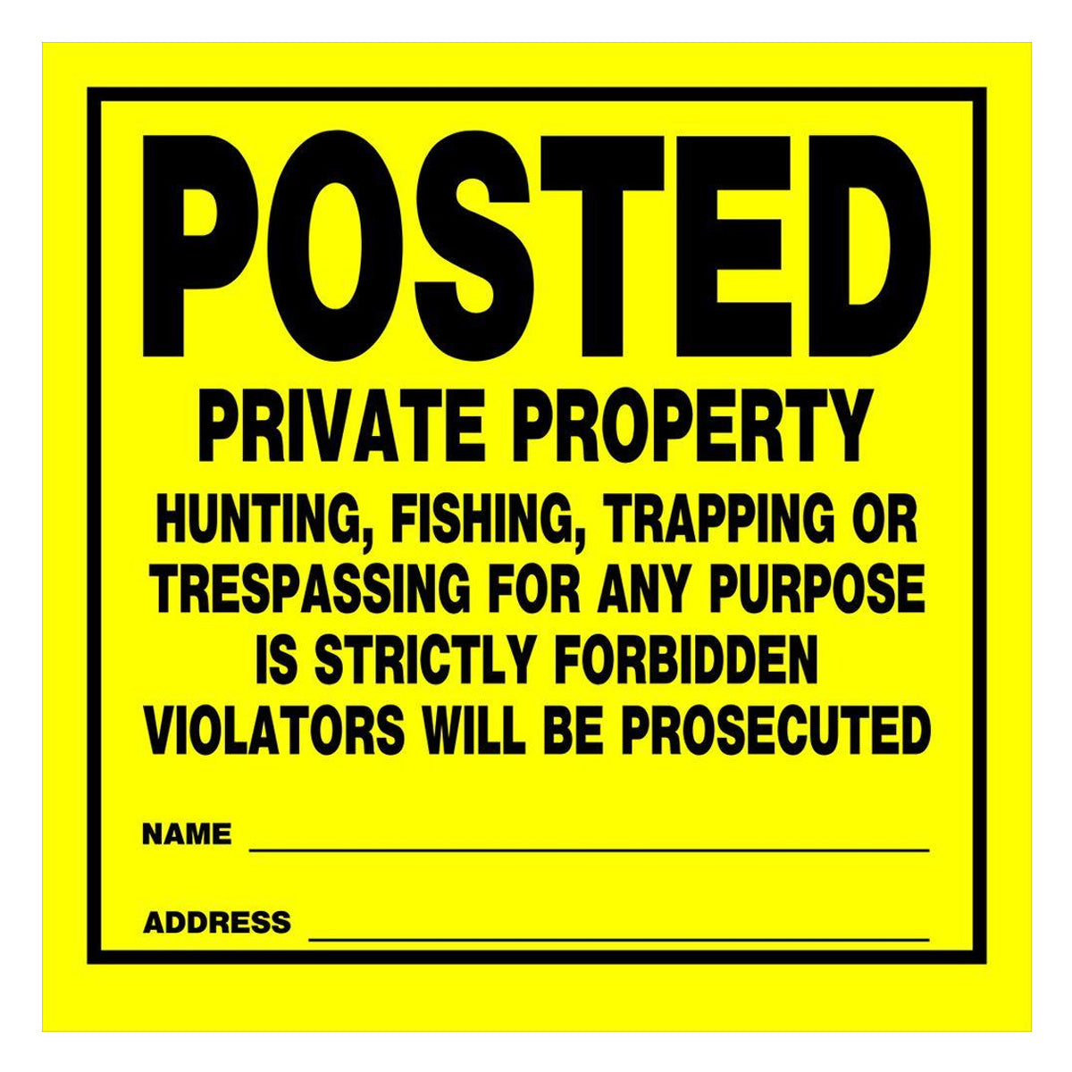 HME™ SIGN – POSTED PRIVATE PROPERTY (12PK)